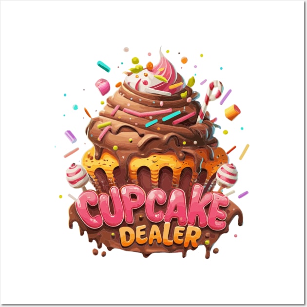 Cupcake Dealer Baker Cool Baking Lovers Men Women Kids Funny Wall Art by AimArtStudio